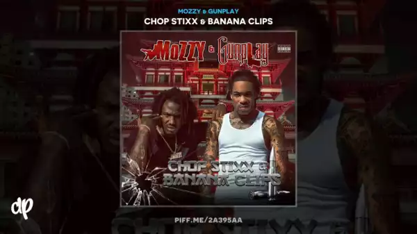 Mozzy X Gunplay - Pain & Struggle